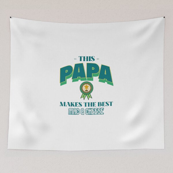 Item preview, This Papa Makes The Best Mac & Cheese designed and sold by piercedgirl13.