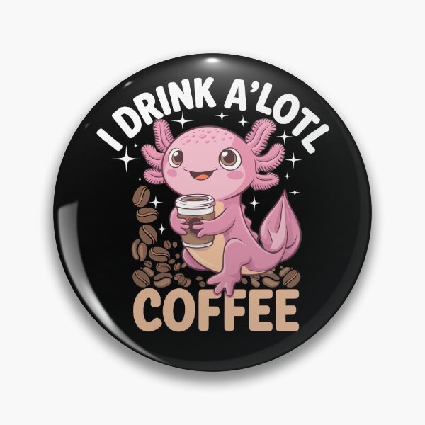 Item preview, Axolotl Drinking Coffee, Cute Axolotl Gift For Women designed and sold by MalwasBasket.