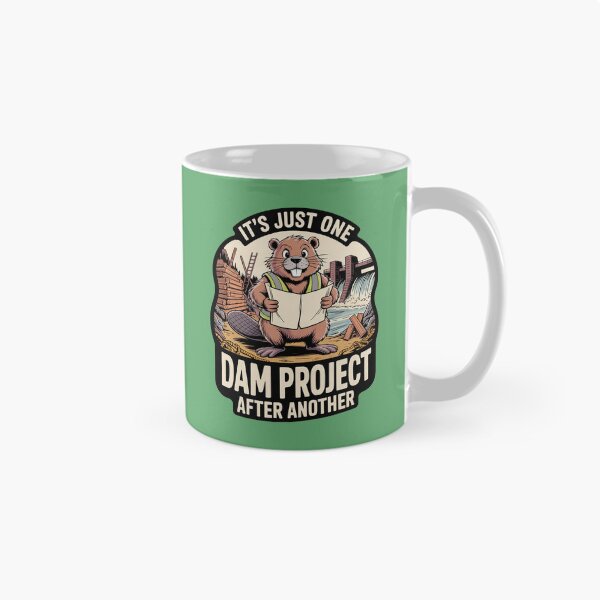 Item preview, It's Just One Dam Project After Another designed and sold by Endless7Art.