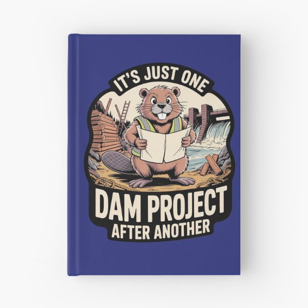 Item preview, It's Just One Dam Project After Another designed and sold by Endless7Art.