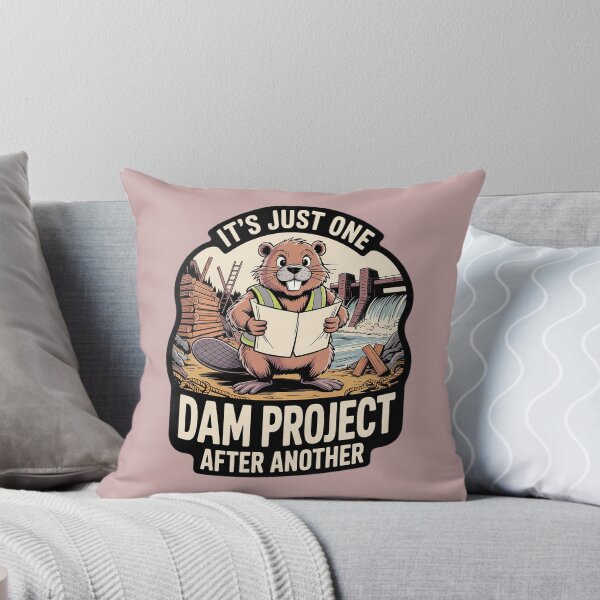Item preview, It's Just One Dam Project After Another designed and sold by Endless7Art.