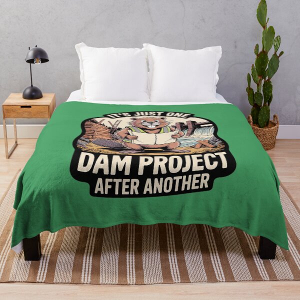 Item preview, It's Just One Dam Project After Another designed and sold by Endless7Art.
