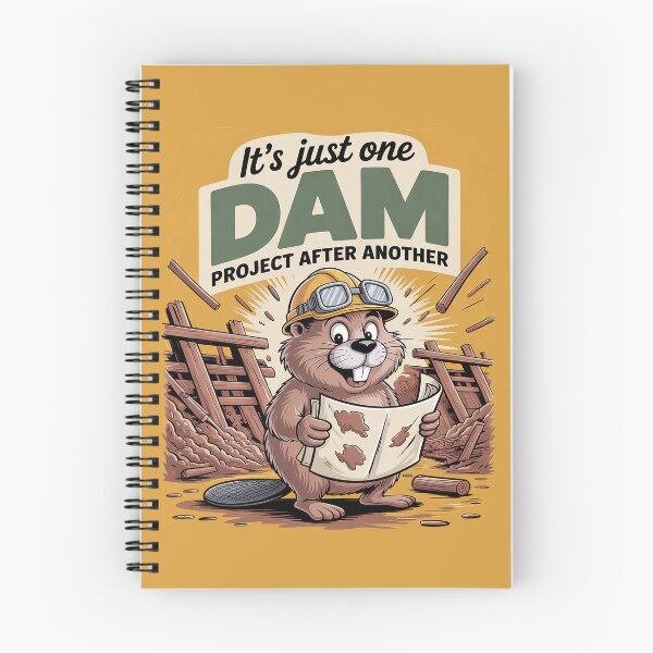 Item preview, It's Just One Dam Project After Another designed and sold by Endless7Art.