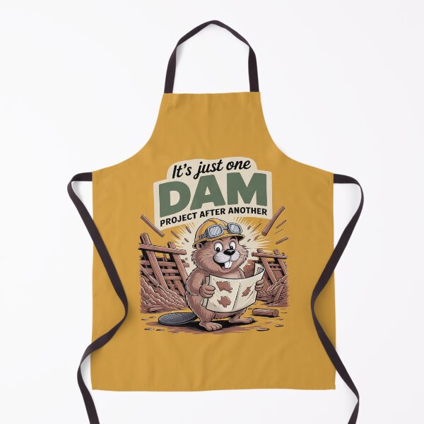 Item preview, It's Just One Dam Project After Another designed and sold by Endless7Art.