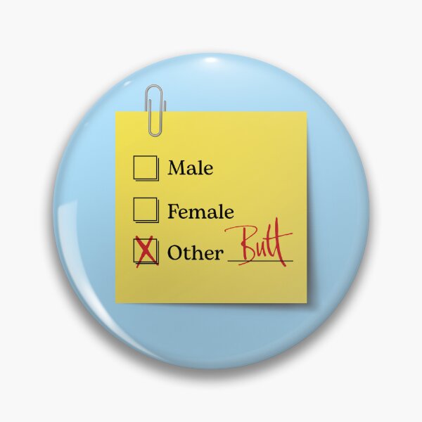 Item preview, Connor Storrie's Voter Registration: Male Female Other (Butt) designed and sold by Hakuna Ricotta.