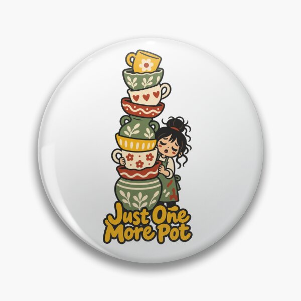 Item preview, Just One More Pot Funny Pottery Gift designed and sold by Artful Avenue.