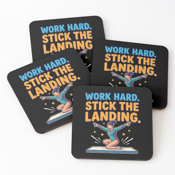 Item preview, Work Hard. Stick the Landing. artistic gymnastics designed and sold by FlipGymnastics.