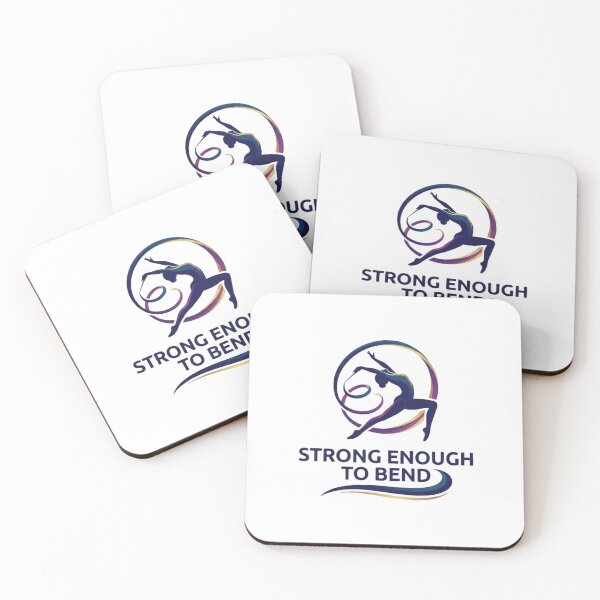 Item preview, Strong Enough To Bend. rhythmic gymnastics designed and sold by FlipGymnastics.