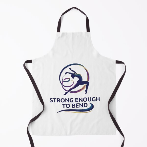 Item preview, Strong Enough To Bend. rhythmic gymnastics designed and sold by FlipGymnastics.