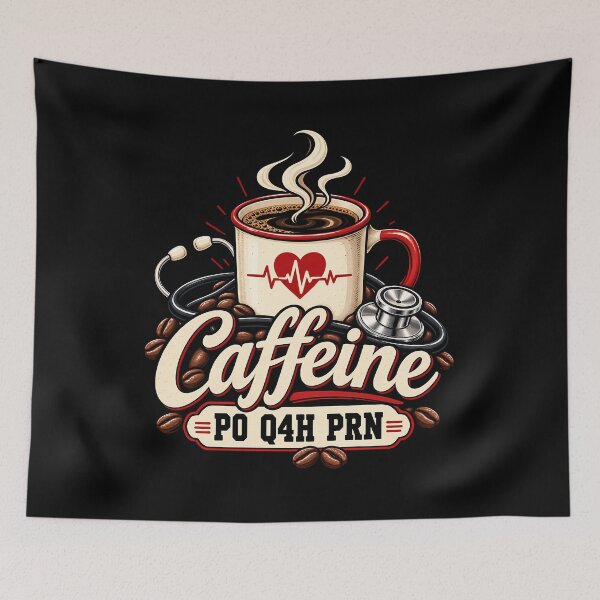 Item preview, Caffeine PO Q4H PRN Funny Nurse Doctor Medical Humor  designed and sold by Photo-Sphere101.