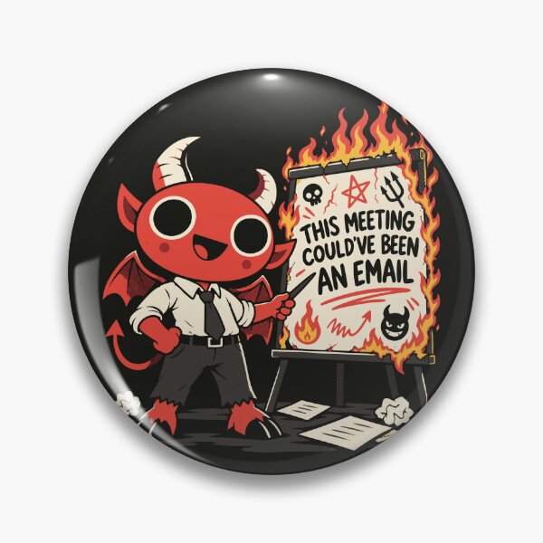 Item preview, This Meeting Could've Been an Email Funny Office Devil designed and sold by CamaleonDesigns.