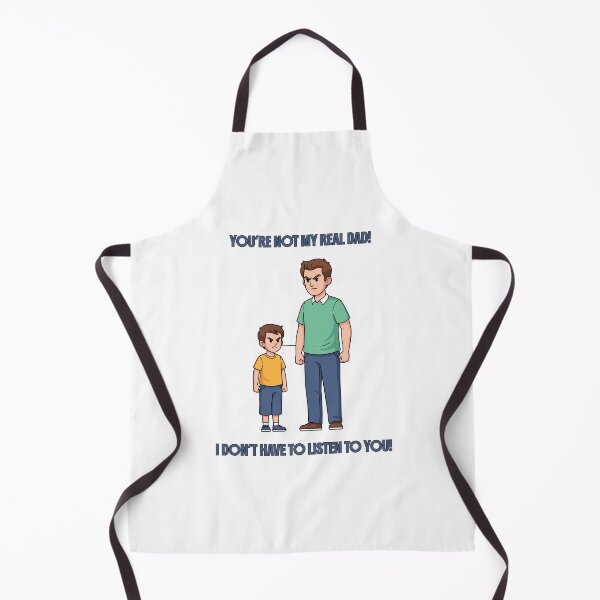 Item preview, STEPFATHER HUMOR - YOU'RE NOT MY REAL DAD - I DON'T HAVE TO LISTEN TO YOU! designed and sold by lovewhatyoudo.