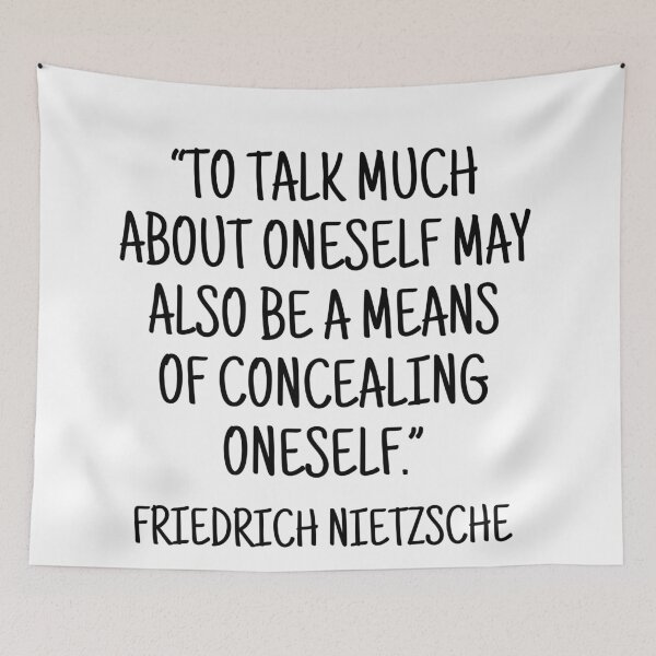 Item preview, Talking About Oneself to Conceal Oneself - Friedrich Nietzsche Quote designed and sold by 4ever-Undaunted.