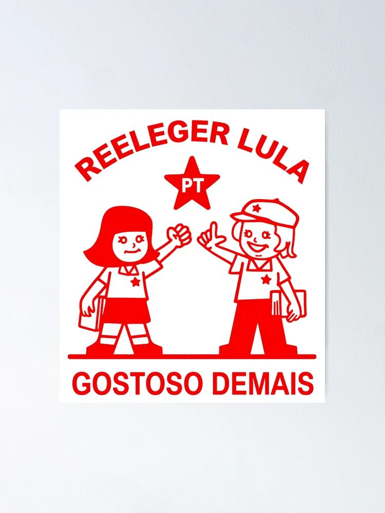 Thumbnail 1 of 3, Poster, To Reelect Lula designed and sold by WaltherJR.