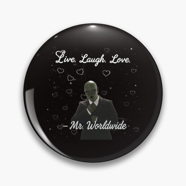 Item preview, Mr. Worldwide Live Laugh Love Pink Hearts  designed and sold by Tussy-shop.