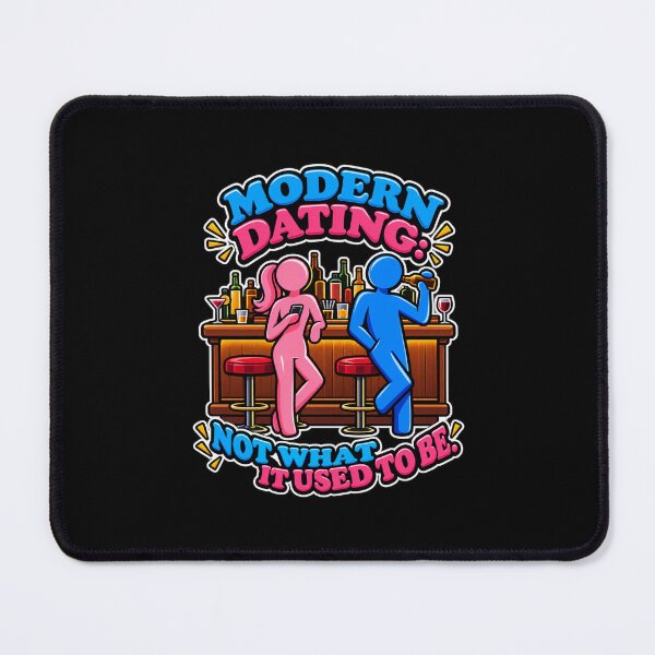 Item preview, Modern Dating – Not What It Used to Be | Funny Dating & Relationship Humor designed and sold by signshirtz.
