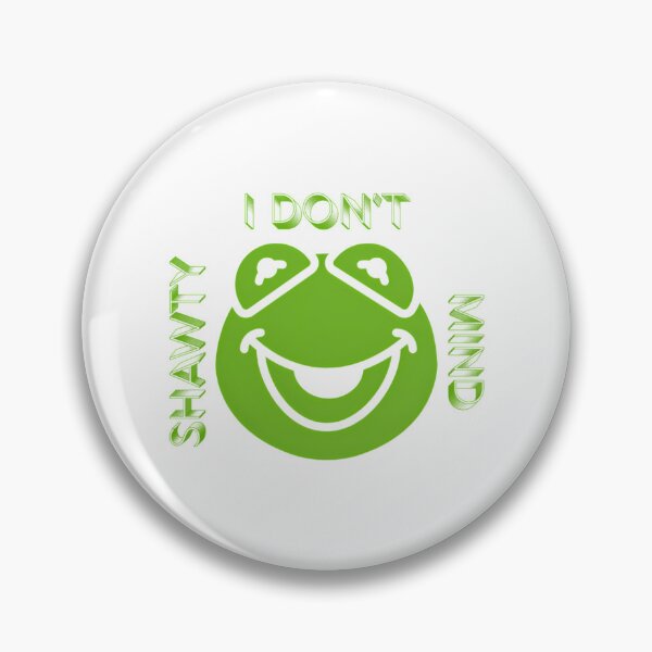 Item preview, Shawty I Don'T Mind Vine designed and sold by east-manlarry.