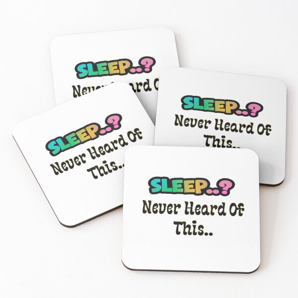 Item preview, Sleep? Never heard of this. designed and sold by Floral-Vitals.