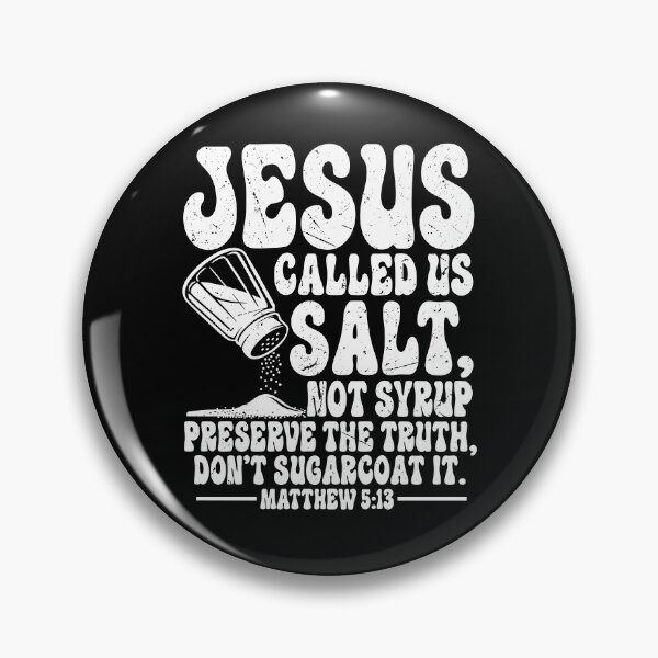 Item preview, Jesus Called Us Salt Not Syrup designed and sold by RosalienNoah.