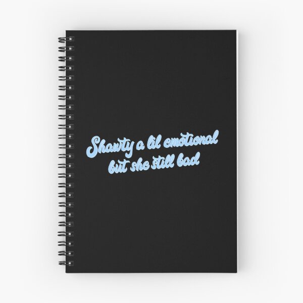 Item preview, Shawty A Lil Emotional But She Still Bad designed and sold by east-manlarry.