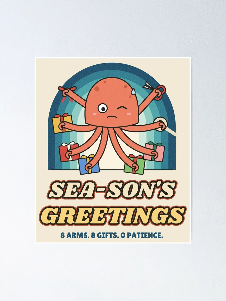 Thumbnail 1 von 3, Poster, Sea-son's Greetings Octopus Wrapping Gifts designt und verkauft von somebasic.