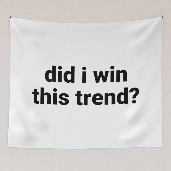 Item preview, Did I Win This Trend? – Funny Halloween Costume Saying designed and sold by Text-based T-Shirts and Gifts.