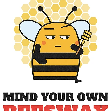 Vorschaubild zum Design Mind Your Own Beeswax Side-Eye Bee von somebasic