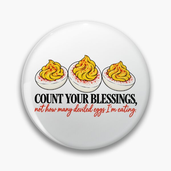 Item preview, Count Your Blessings Not Deviled Eggs designed and sold by TheIMES.