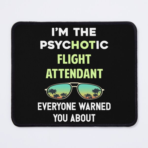 Item preview, Psychotic Flight Attendant designed and sold by israelvelasquez.