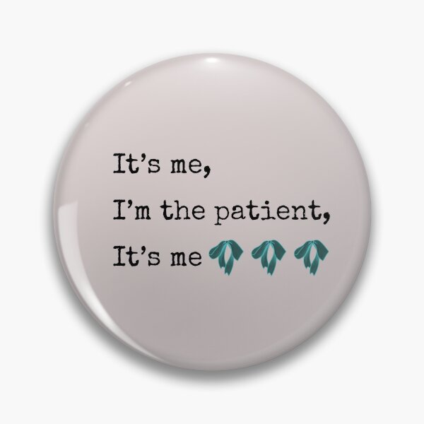 Item preview, It's Me I'm The Patient Typewriter Slogan Pop Culture designed and sold by Whimsyduck.