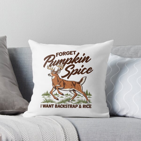Item preview, Forget Pumpkin Spice I Want Backstrap and Rice designed and sold by StarSplatter.