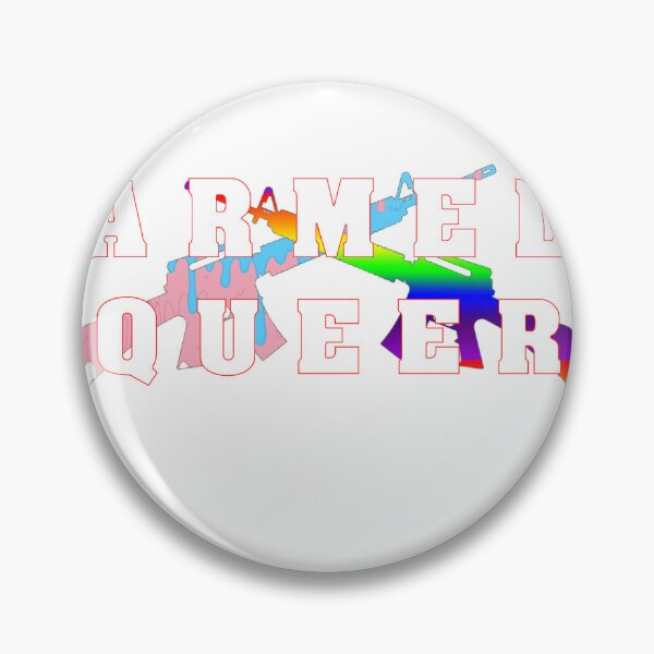 Item preview, Armed Queer designed and sold by Far Enough Left.