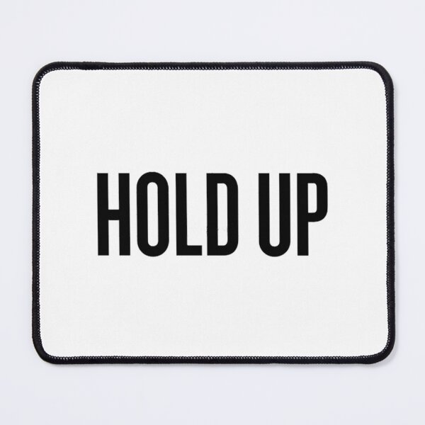 Item preview, Hold Up Classic designed and sold by JessHrycykk.