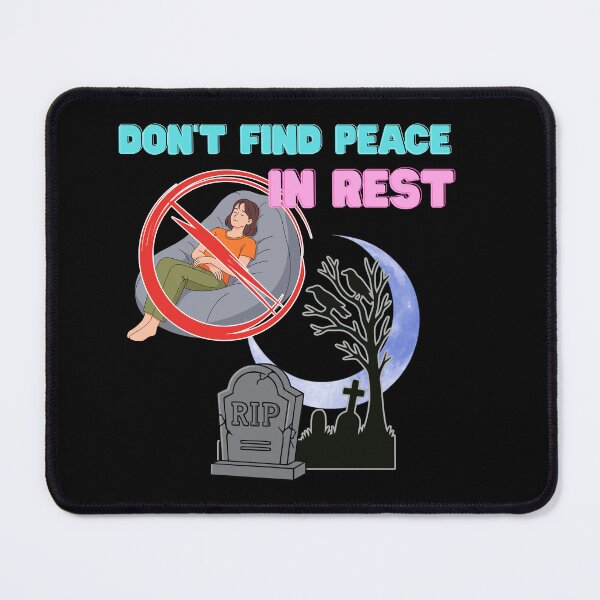 Item preview, Don't Find Peace in Rest Rest in Peace RIP Hustle Parody designed and sold by THMKagutsuchi.