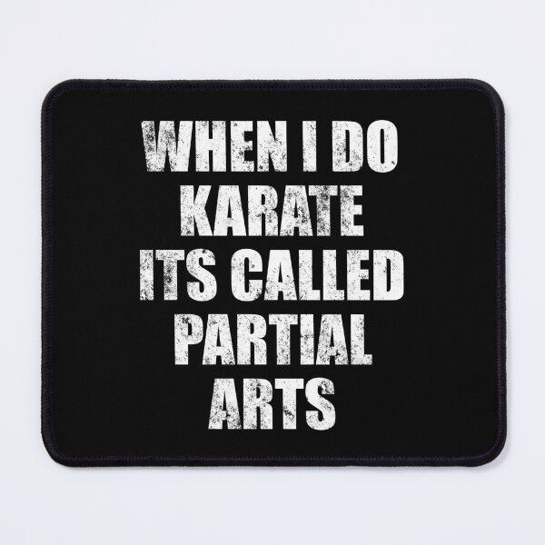 Item preview, When i Do Karate, Its Called Partial Arts - Funny Leg Amputee Joke designed and sold by zerlaemiry.