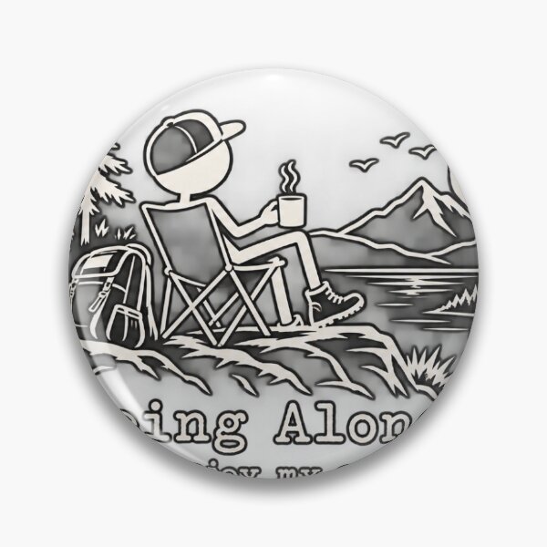 Item preview, Being Alone – Enjoying My Own Company Copy designed and sold by LuckyJade.