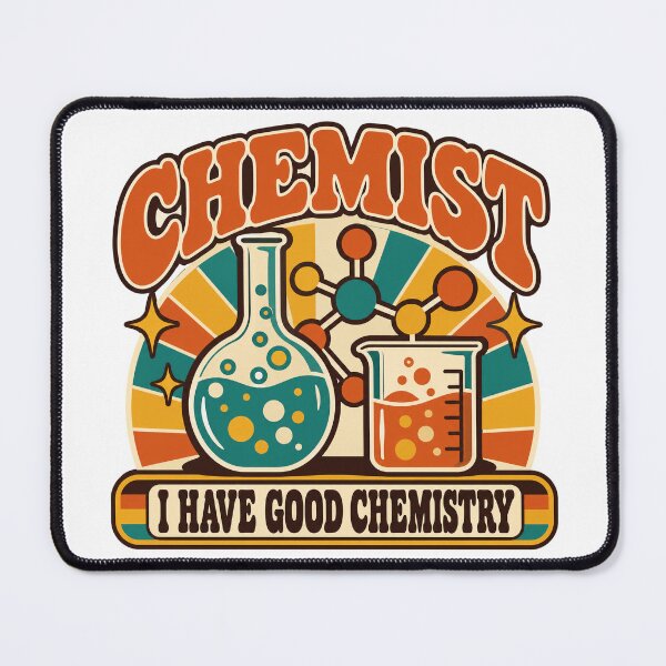 Item preview, Chemist Gift - I Have Good Chemistry designed and sold by RedRubyBubble.