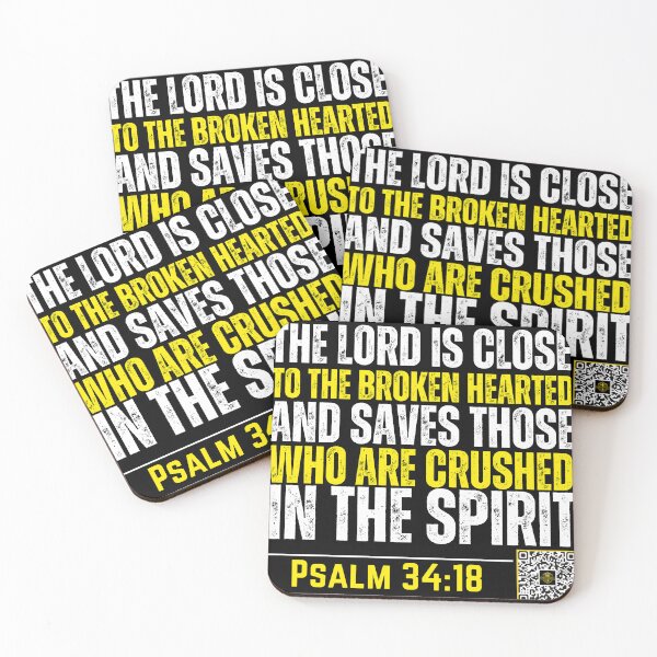 Item preview, The Lord is Close to the Broken Hearted | Psalm 34:18  designed and sold by UnboundFull.