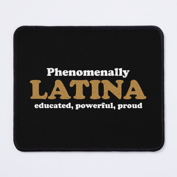 Item preview, Phenomenally Latina educated, powerful, proud designed and sold by yaviradezlina.