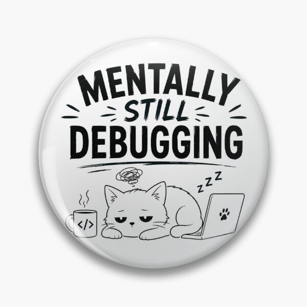 Item preview, Mentally Still Debugging – Developer Humor Black designed and sold by CtrlAltLaugh.