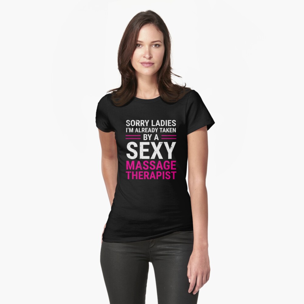 Sexy Massage Therapist Husband Boyfriend T Shirt T Shirt By Zcecmza Redbubble 3045