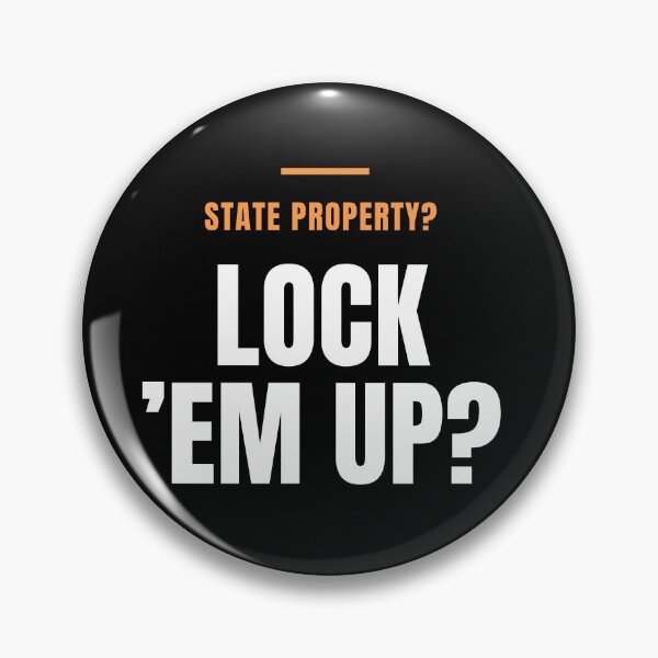 Item preview, State Property? Lock ’Em Up? - Angler’s Meme Quote with Bold Typography designed and sold by ModdiesColors.