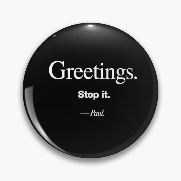 Item preview, Greeting Stop It Paul designed and sold by lcnsdjstrtry.