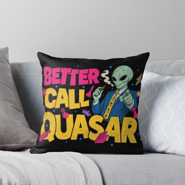 Item preview, Better Call Quasar Alien Law Firm Humor designed and sold by Revoleos.