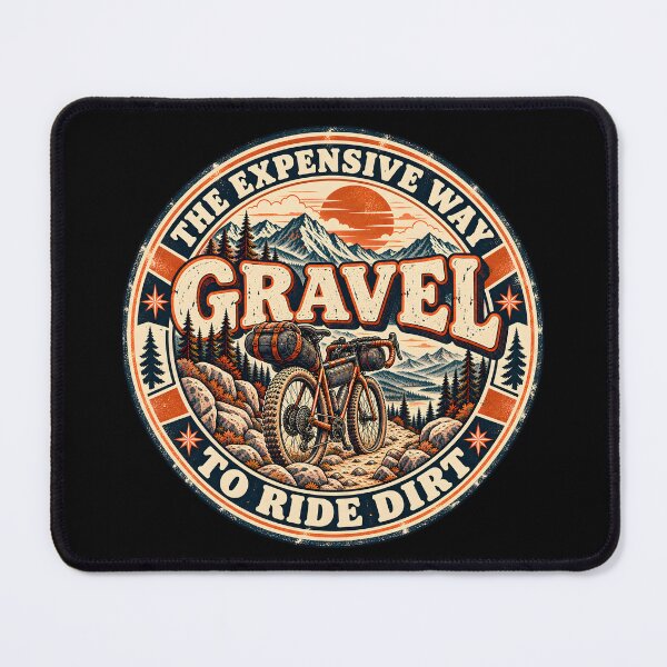 Item preview, Gravel The Expensive Way To Ride Dirt Badge designed and sold by Win Hardy.