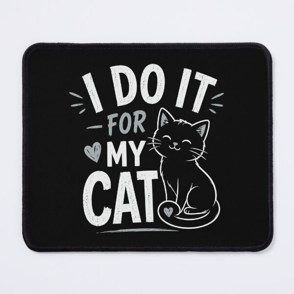 Aperçu de l'œuvre Je le fais pour mon chat – humour amoureux des chats Blanc créée et vendue par CtrlAltLaugh.