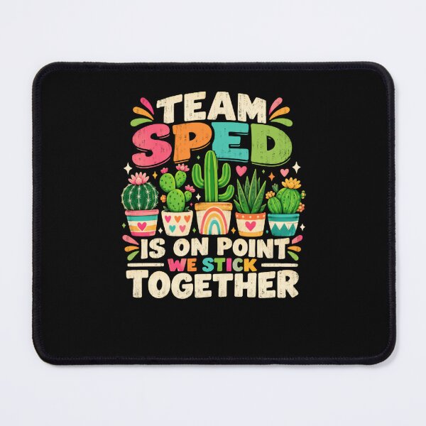Item preview, Team SPED Is On Point We Stick Together Special Education Teacher SPED Team designed and sold by HumansStuck12.