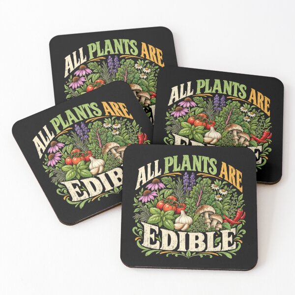 Item preview, All Plants Are Edible Gardener Forager Foodie designed and sold by SkeletonsDanger.