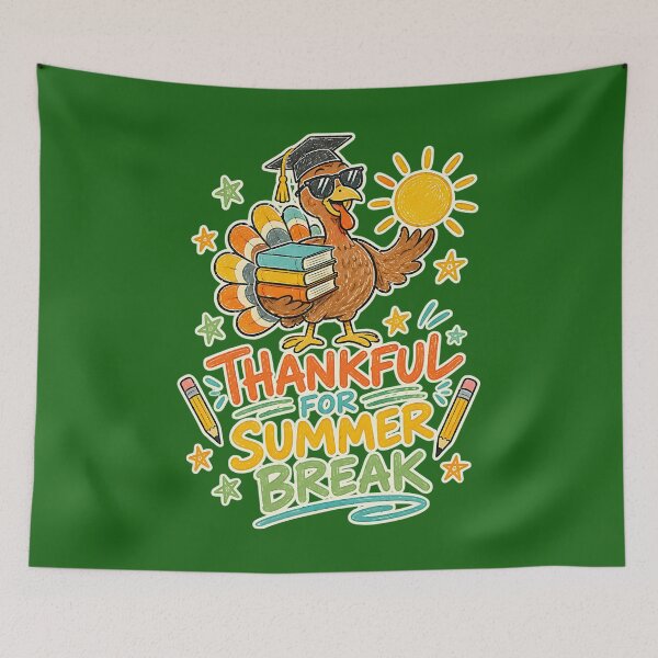 Item preview, Thankful For Summer Break designed and sold by MASMUS27.