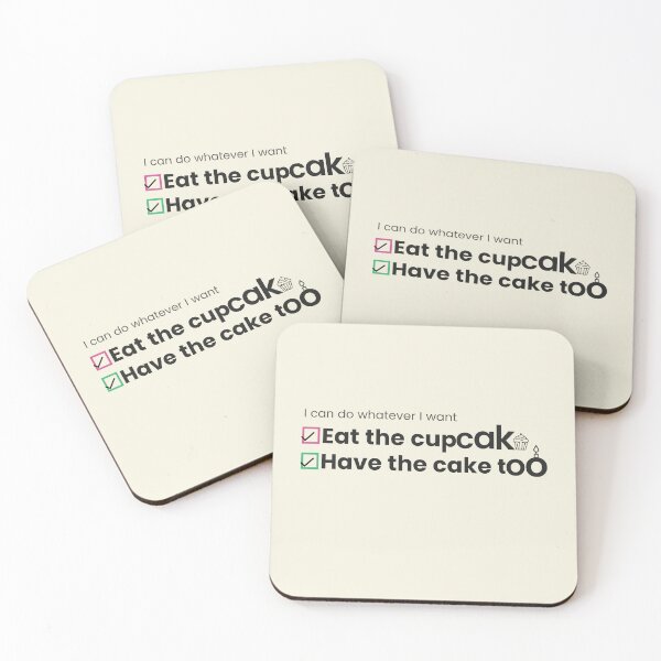 Item preview, Eat the Cupcake, Have the Cake Too  designed and sold by EntangledRhyme.